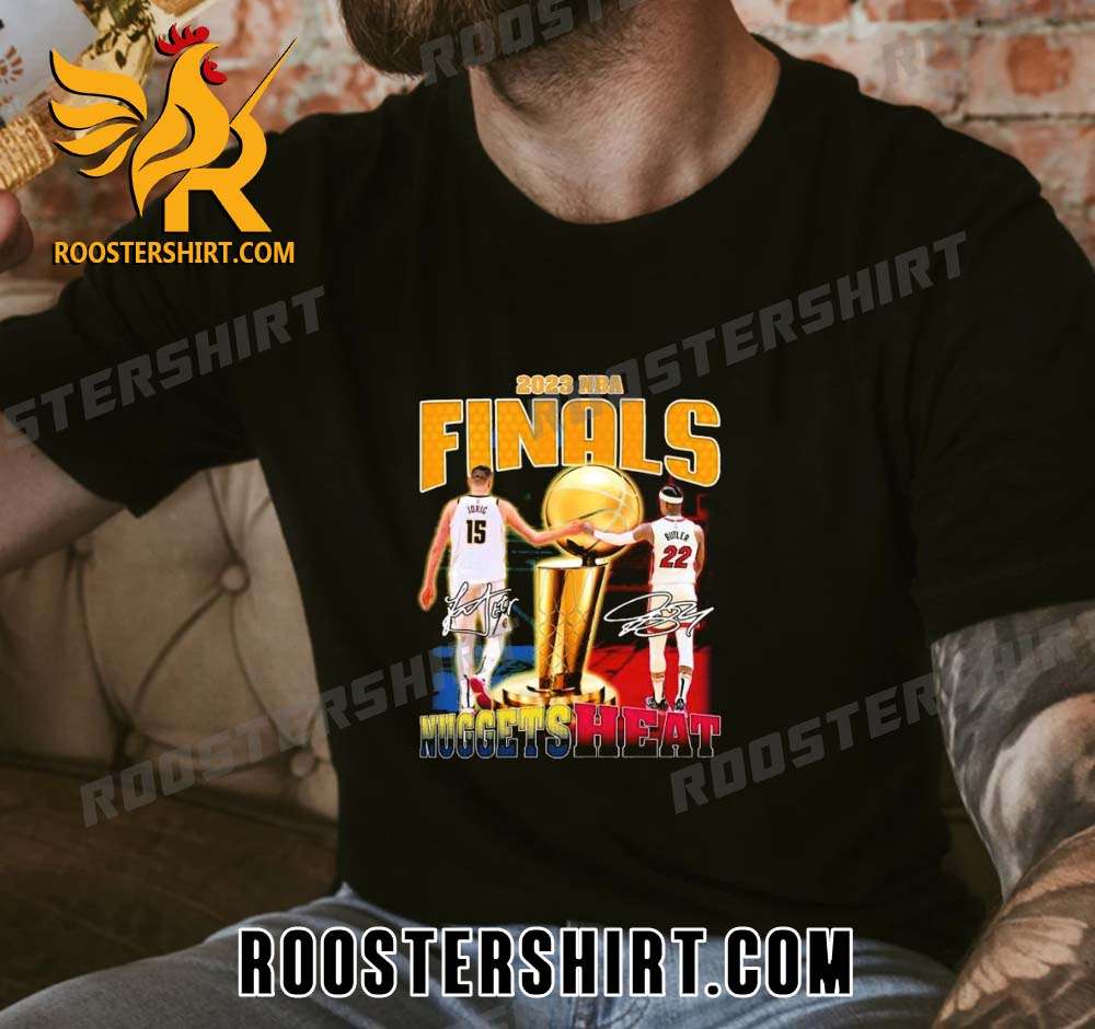 Quality NBA Finals 2023 Nuggets Jokic Vs Heat Butler Signatures Unisex T-Shirt