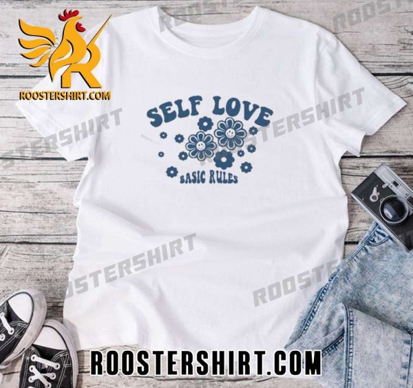 Quality Self Love Basic Rules Unisex T-Shirt