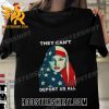 Quality They Cant Deport US All Unisex T-Shirt