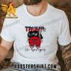 Quality Trump Girl Maga 2024 No Apologies Unisex T-Shirt