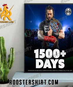 Roman Reigns has spent 1500+ days of his WWE career as a world champion Poster Canvas