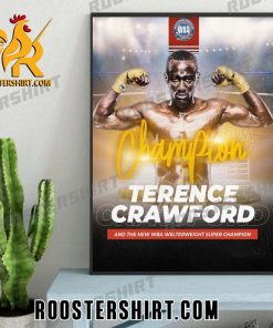 Terence Crawford Champions And The WBA Welterweight Super Champion Poster Canvas