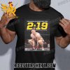 Tom Aspinall Average Fight Time 2 19 Min 5 Fights Shortest In UFC History T-Shirt