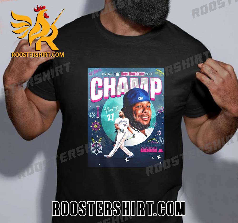Vladimir Guerrero Jr Champions 2023 Home Run Derby MLB T-Shirt