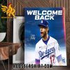 Welcome Back Joe Kelly Los Angeles Dodgers Poster Canvas