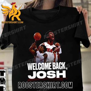 Welcome Back Josh Richardson Miami HEAT T-Shirt