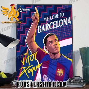 Welcome To Barcelona Vitor Roque Art Poster Canvas