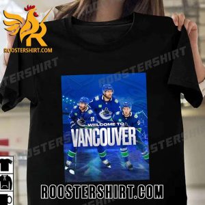 Welcome To Vancouver Canucks NHL T-Shirt
