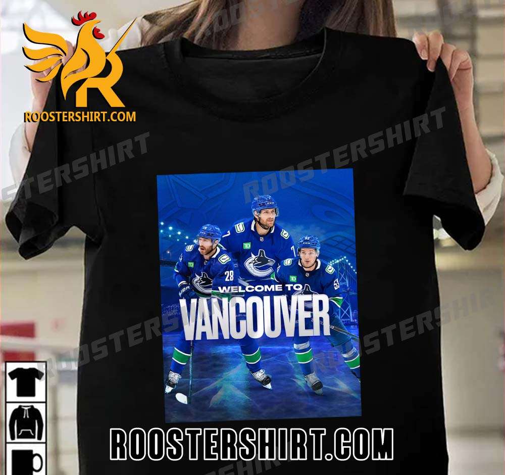 Welcome To Vancouver Canucks NHL T-Shirt