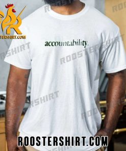 Accountability Unisex T-Shirt