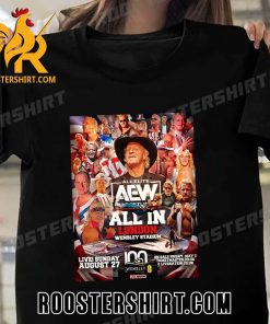 All Elite AEW All In London Wembley Stadium T-Shirt
