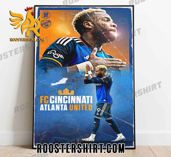 All For Cincy Aaron Boupendza FC Cincinnati Atlanta United Poster Canvas