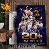 Congrats Atlanta Braves 20plus Home Run Club in Season Poster Canvas