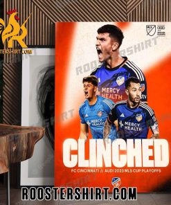 Congrats FC Cincinnati Clinched Audi 2023 MLS Cup Playoffs Poster Canvas