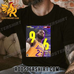 Congrats LeBron James 96 OVR NBA 2k24 T-Shirt
