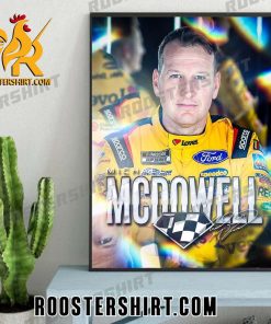 Congratulations Michael McDowell Wins Verizon 200 At Indianapolis Motor Speedway Poster Canvas