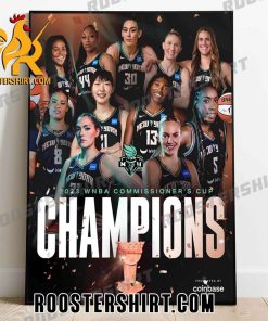 Congratulations New York Liberty Champions 2023 WNBA Commissioners Cup Poster Canvas