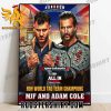 Maxwell Jacob Friedman And Adam Cole Are Your New ROH World Tag Team Champions 2023 Poster Canvas