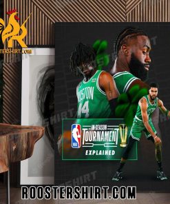 NBA In Season Tournament Explained Boston Celtics Poster Canvas