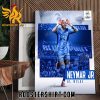 Neymar Jr joins Al Hilal Poster Canvas
