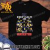 Qualily Michigan Wolverines Keep Calm And Beat Suckeyes Unisex T-Shirt