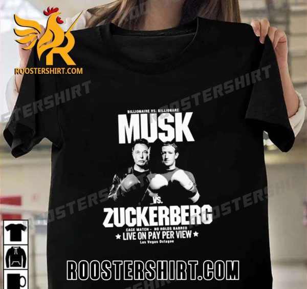 Quality 2023 Elon Musk Vs Mark Zuckerberg Live On Pay Per View Unisex T-Shirt