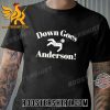 Quality Down Goes Anderson Fight Jose Ramirez Cleveland Guardians Unisex T-Shirt