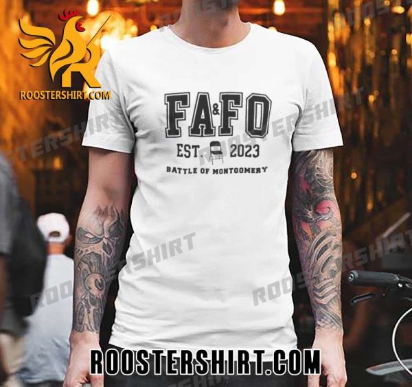 Quality FAFO Battle of Montgomery 2023 Unisex T-Shirt