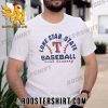 Quality Lone Star State Baseball Texas Rangers 2023 Unisex T-Shirt