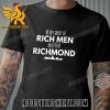 Quality Oliver Anthony All because of Rich Men north of Richmond Unisex T-Shirt