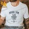 Quality Pearl Jam St Paul, Chicago, Indianapolis. Ft Worth, Austin Us Tour 2023 Unisex T-Shirt