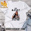 Quality Terry Funk 1944-2023 The Greatest Of All Time GOAT Wrestling Unisex T-Shirt