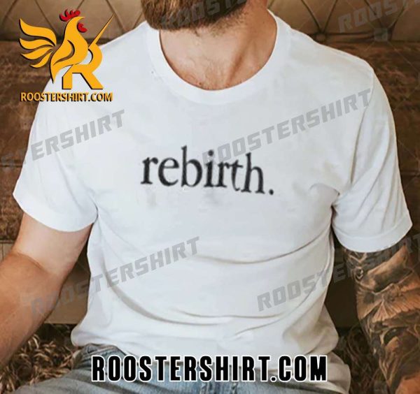 Rebirth Unisex T-Shirt
