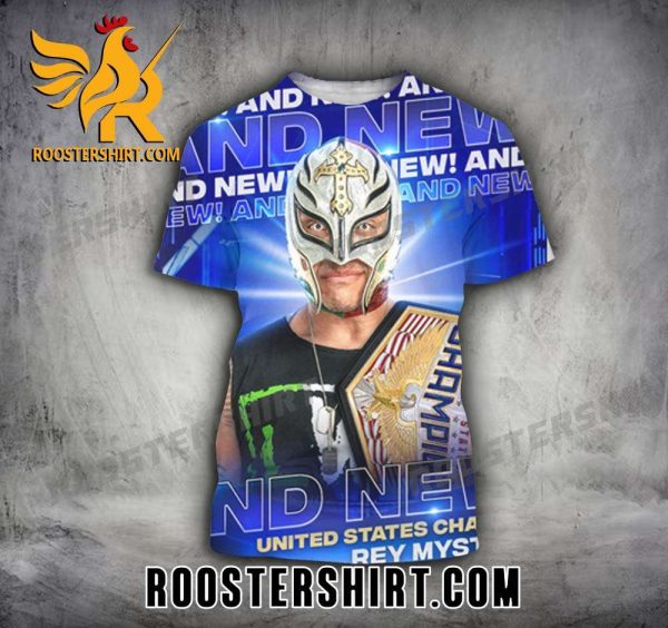 Rey Mysterio Defeats Austin Theory becomes the NEW United State Champions 2023 3D Shirt
