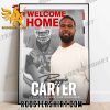 Welcome Home Reggie Carter Athlete Marketing Manager Poster Canvas