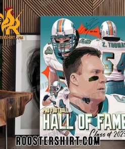 Zach Thomas Pro Football Hall Of Fame Class Of 2023 Poster Canvas