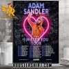 Adam Sandler With Surprise Guest The I Missed You Tour Poster Canvas