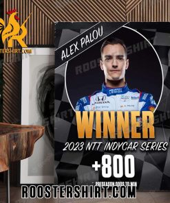 Alex Palou tallied FIVE wins en route to his 2023 INDYCAR title Poster Canvas