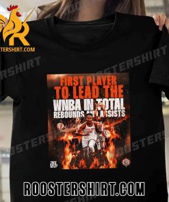 Alyssa Thomas First Player To Lead The WNBA In Total Rebounds And Assists T-Shirt