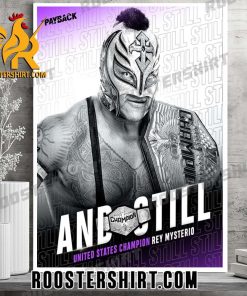 And Still United States Champion Rey Mysterio WWE Payback Poster Canvas