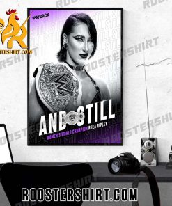 And Still Womens World Champion Rhea Ripley WWE Payback Poster Canvas