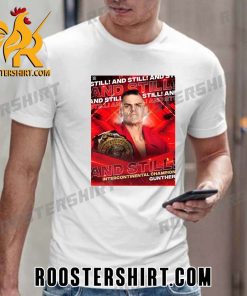 And Still the longest-reigning Intercontinental Champion of all time Gunther T-Shirt