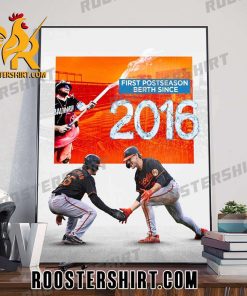 Baltimore Orioles First Postseason Berth Since 2016 Poster Canvas
