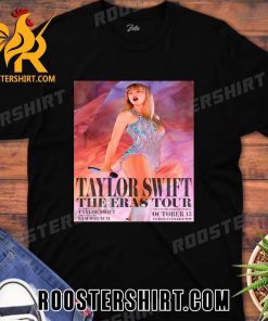 Coming Soon First Poster For Taylor Swift The Eras Tour Movie In October 13 2023 T-Shirt