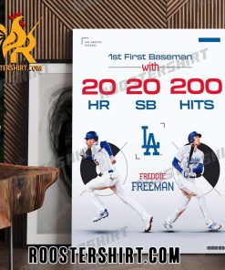 Congrats Freddie Freeman 1St First Baseman With 20 Hr 20 Sb 200 Hits Los Angeles Dodgers Poster Canvas