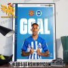 Congrats Joao Pedro Goal In Brighton & Hove Albion vs Manchester United Poster Canvas