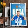 Congrats Pascal Gross Goal In Brighton & Hove Albion vs Manchester United Poster Canvas