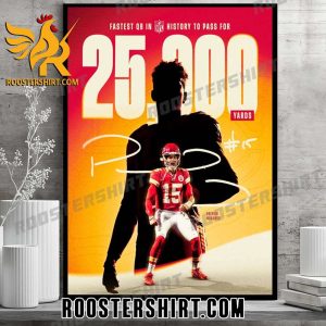 Congratulations Patrick Mahomes Fastest QB In NFL History To Pass For 25000 Yards Poster Canvas