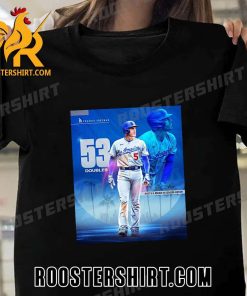 Freddie Freeman 53 Doubles Most In A Season In Los Angeles Dodgers History T-Shirt