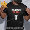 I Stand With The WGA T-Shirt